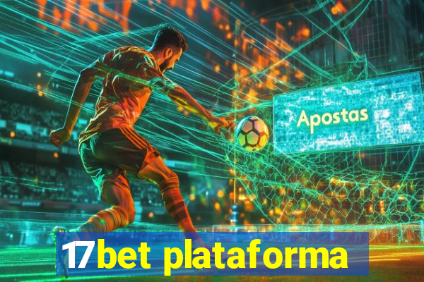 17bet plataforma